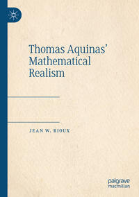 Vorderes Coverbild Thomas Aquinas’ Mathematical Realism