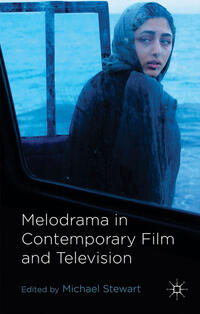 Vorderes Coverbild Melodrama in Contemporary Film and Television