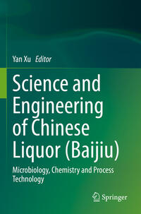 Vorderes Coverbild Science and Engineering of Chinese Liquor (Baijiu)