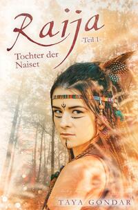 Vorderes Coverbild Kyra-Saga / Raija - Tochter der Naiset, Teil 1