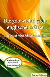 Vorderes Coverbild Die 300 wichtigsten englischen Sätze, die du auf jeden Fall kennen solltest
