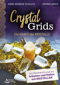 Vorderes Coverbild Crystal Grids – Die Kraft der Kristalle