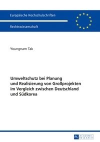 Vorderes Coverbild Umweltschutz bei Planung und Realisierung von Großprojekten im Vergleich zwischen Deutschland und Südkorea