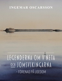 Vorderes Coverbild Legenderna om Vineta och jomsvikingarna