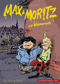 Vorderes Coverbild Max und Moritz auf Wienerisch