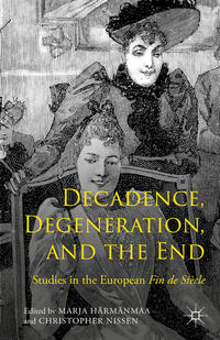 Vorderes Coverbild Decadence, Degeneration, and the End