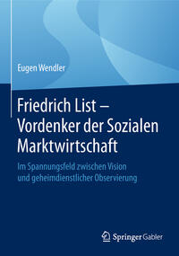 Vorderes Coverbild Friedrich List - Vordenker der Sozialen Marktwirtschaft