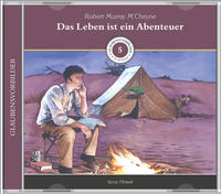Vorderes Coverbild Das Leben ist ein Abenteuer (MP3-Hörbuch)