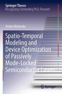 Vorderes Coverbild Spatio-Temporal Modeling and Device Optimization of Passively Mode-Locked Semiconductor Lasers