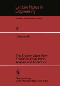 Vorderes Coverbild The Shallow Water Wave Equations: Formulation, Analysis and Application