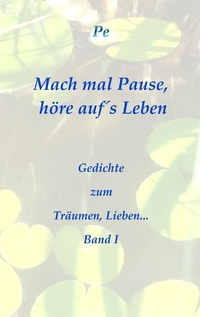Vorderes Coverbild Mach mal Pause, höre auf´s Leben