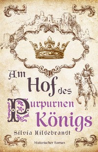 Vorderes Coverbild Am Hof des purpurnen Königs