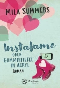 Vorderes Coverbild Instafame oder Gummistiefel in Acryl