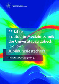Vorderes Coverbild 25 Jahre Institut für Medizintechnik der Universität zu Lübeck