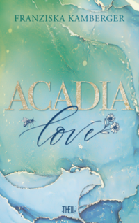 Vorderes Coverbild ACADIA LOVE