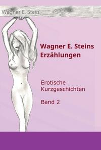 Vorderes Coverbild Wagner E. Steins Erzählungen II