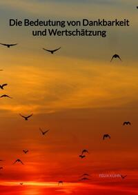 Vorderes Coverbild Die Bedeutung von Dankbarkeit und Wertschätzung