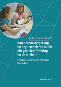 Vorderes Coverbild Kompetenzsteigerung im Argumentieren durch ein gezieltes Training im Unterricht