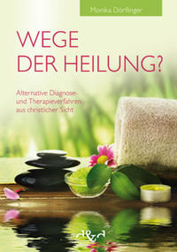 Vorderes Coverbild Wege der Heilung?