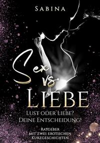 Vorderes Coverbild Sex vs. Liebe