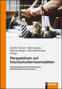 Vorderes Coverbild Perspektiven auf Hochschullernwerkstätten