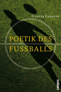 Vorderes Coverbild Poetik des Fußballs
