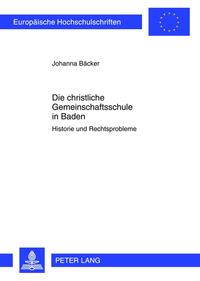 Vorderes Coverbild Die christliche Gemeinschaftsschule in Baden