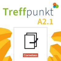 Vorderes Coverbild Treffpunkt - Deutsch für die Integration - Allgemeine Ausgabe – Deutsch als Zweitsprache für Alltag und Beruf - A2: Teilband 1