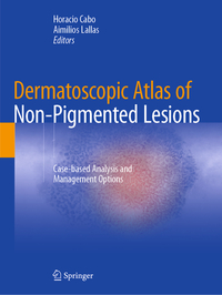 Vorderes Coverbild Dermatoscopic Atlas of Non-Pigmented Lesions