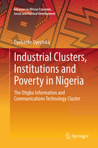 Vorderes Coverbild Industrial Clusters, Institutions and Poverty in Nigeria