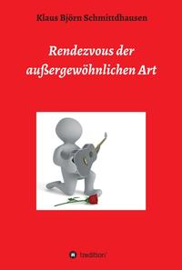 Vorderes Coverbild Rendezvous der außergewöhnlichen Art