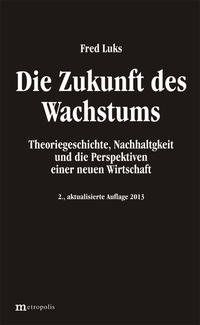 Vorderes Coverbild Die Zukunft des Wachstums