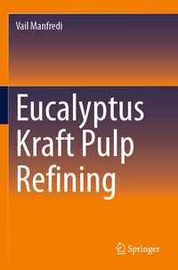 Vorderes Coverbild Eucalyptus Kraft Pulp Refining