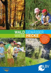 Vorderes Coverbild Wald Gewässer Wiese Hecke
