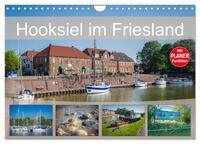 Vorderes Coverbild Hooksiel im Friesland (Wandkalender 2025 DIN A4 quer), CALVENDO Monatskalender