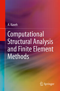 Vorderes Coverbild Computational Structural Analysis and Finite Element Methods