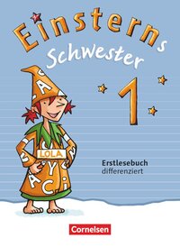 Vorderes Coverbild Einsterns Schwester - Zu Ausgabe 2015 und Ausgabe 2021 - 1. Schuljahr
