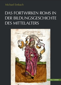 Vorderes Coverbild Das Fortwirken Roms in der Bildungsgeschichte des Mittelalters