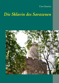 Vorderes Coverbild Die Sklavin des Sarazenen