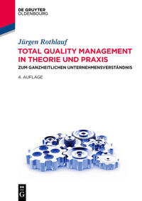 Vorderes Coverbild Total Quality Management in Theorie und Praxis