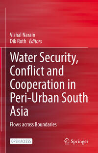 Vorderes Coverbild Water Security, Conflict and Cooperation in Peri-Urban South Asia