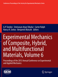 Vorderes Coverbild Experimental Mechanics of Composite, Hybrid, and Multifunctional Materials, Volume 6
