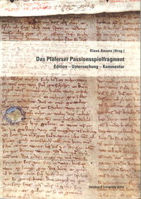 Vorderes Coverbild Das Pfäferser Passionsspielfragment.