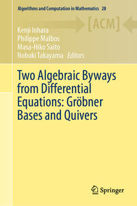 Vorderes Coverbild Two Algebraic Byways from Differential Equations: Gröbner Bases and Quivers