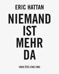 Vorderes Coverbild Eric Hattan: Niemand ist mehr da