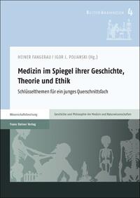 Vorderes Coverbild Medizin im Spiegel ihrer Geschichte, Theorie und Ethik