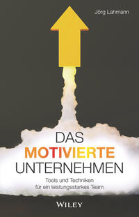 Vorderes Coverbild Das motivierte Unternehmen