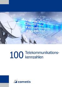 Vorderes Coverbild 100 Telekommunikationskennzahlen