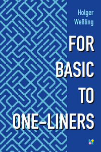Vorderes Coverbild FOR BASIC TO ONE-LINERS
