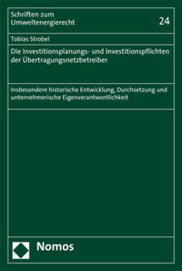 Vorderes Coverbild Die Investitionsplanungs- und Investitionspflichten der Übertragungsnetzbetreiber